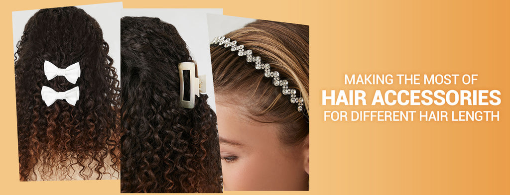 Making the Most of Hair Accessories for Different Hair Lengths